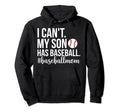 My Son Has Baseball Mom Baseball Player Hoodie - Graphic Print Men Women - T-Shirt, Sweatshirt, Hoodie