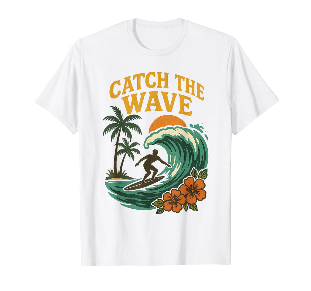 Surf Catch Wave Wave Surfer T-Shirt - Casual Everyday Wear for Adults - T-Shirt, Sweatshirt, Hoodie