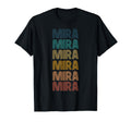 Mira Name 80S 90S T-Shirt - Trendy Graphic Men Women - T-Shirt, Sweatshirt, Hoodie