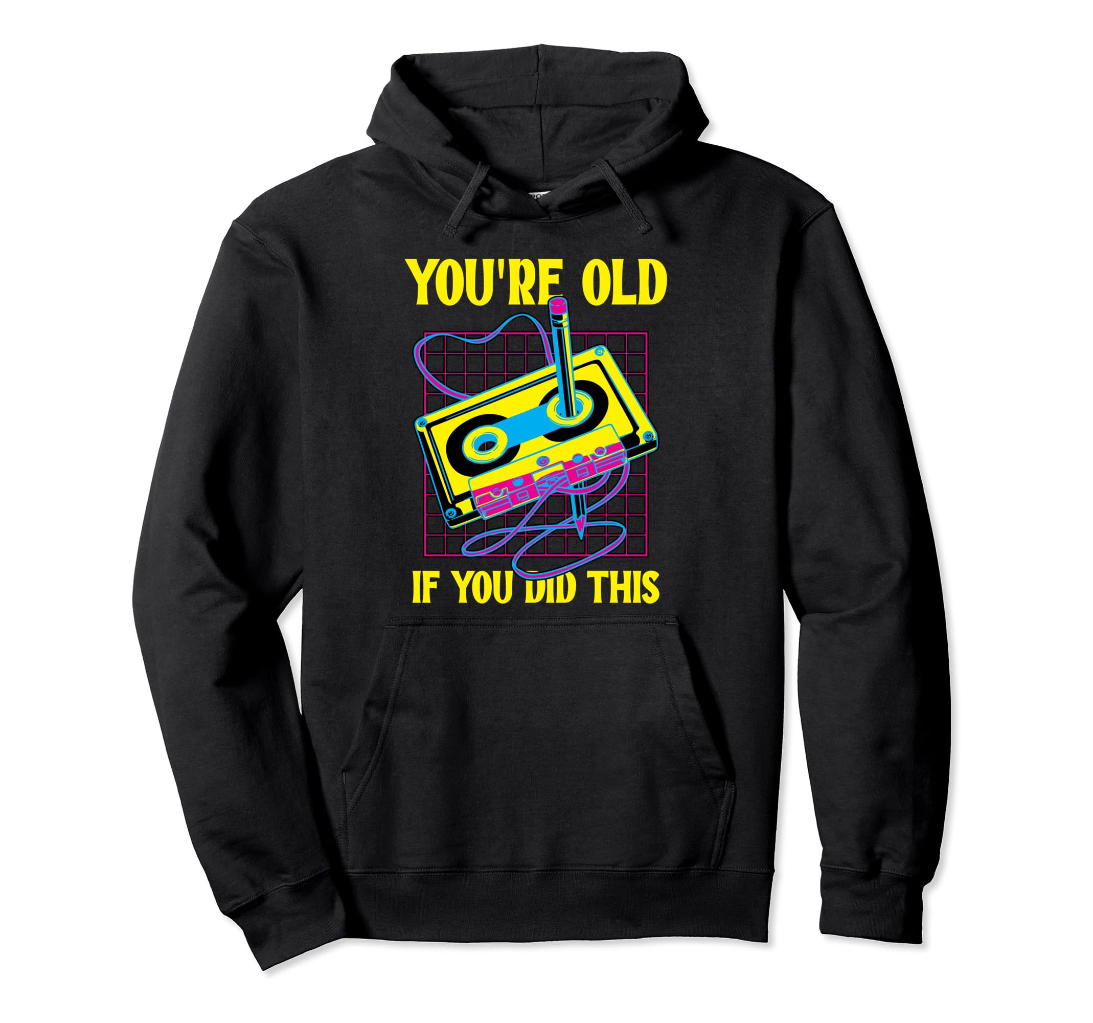 Youre Old If You Did This Cassette Hoodie - Aesthetic Graphic Men Women - T-Shirt, Sweatshirt, Hoodie