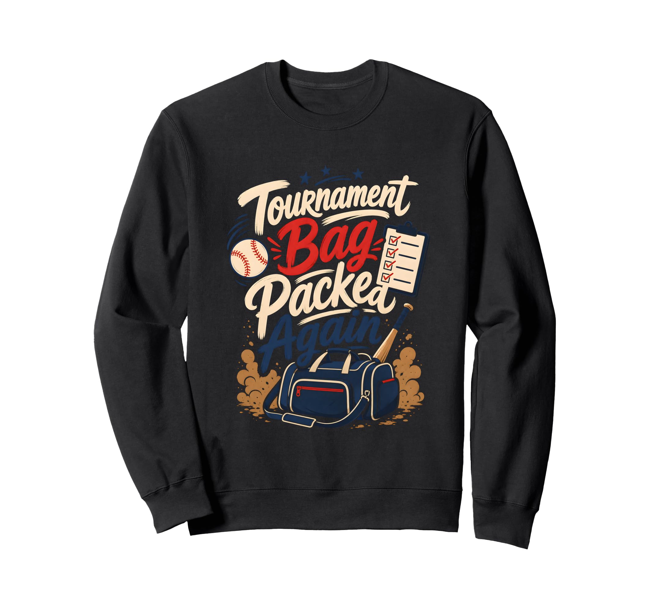 Funny Baseball Mom Bag Packed Again Sweatshirt - Custom Art Print Men Women - T-Shirt, Sweatshirt, Hoodie