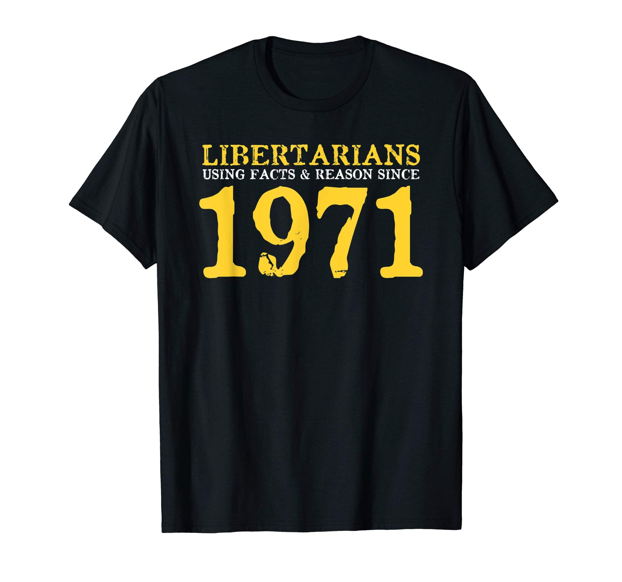 Distressed Libertarian Facts Reason T-Shirt - Custom Art Print Men Women - T-Shirt, Sweatshirt, Hoodie