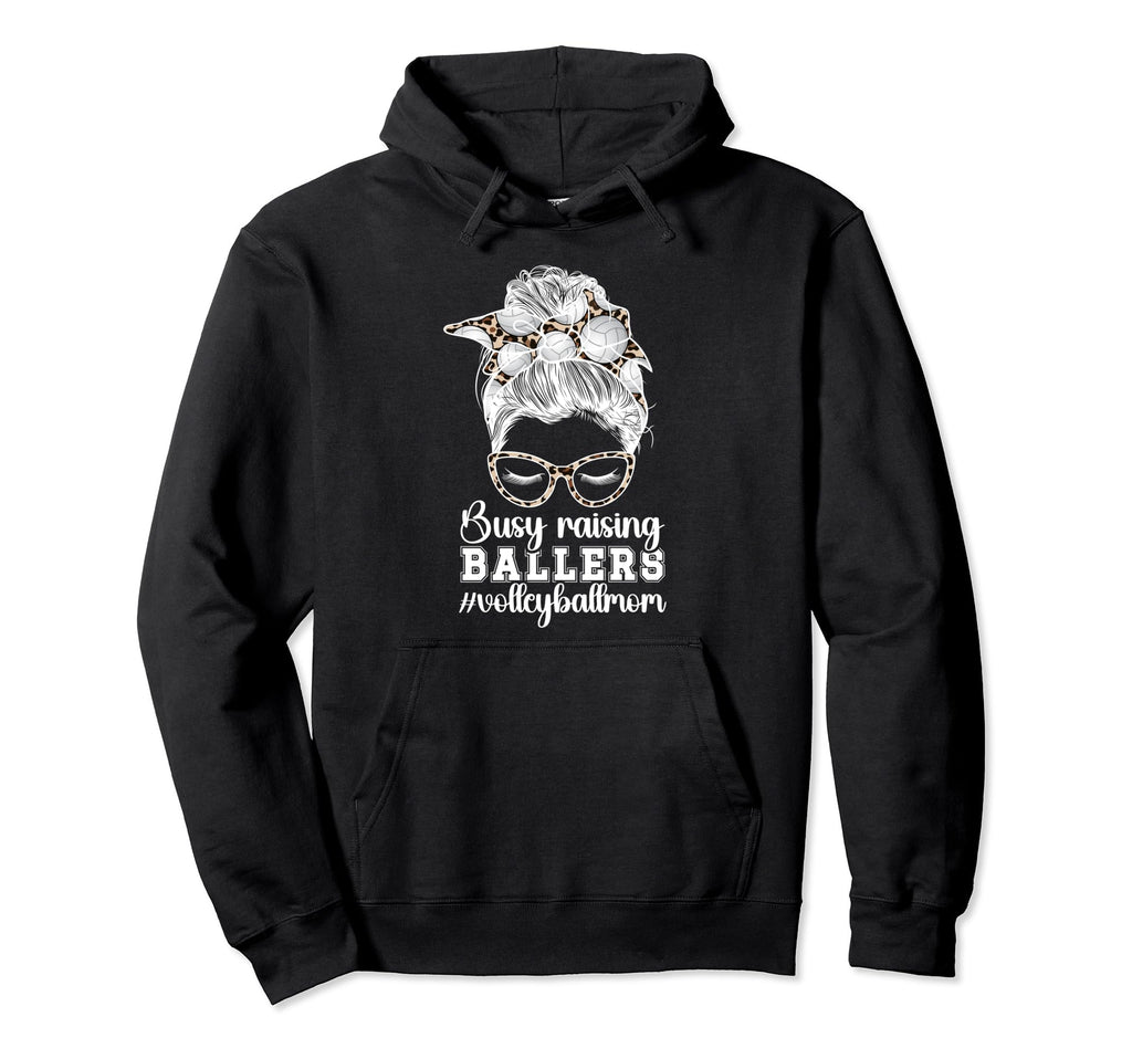 Raising Ballers Volleyball Mom Hoodie - Streetwear Style for Adults - T-Shirt, Sweatshirt, Hoodie