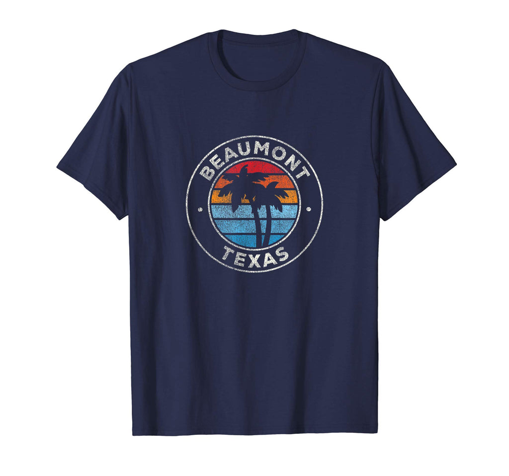 Beaumont Texas Tx 70S T-Shirt - Fun Novelty Design Unisex - T-Shirt, Sweatshirt, Hoodie