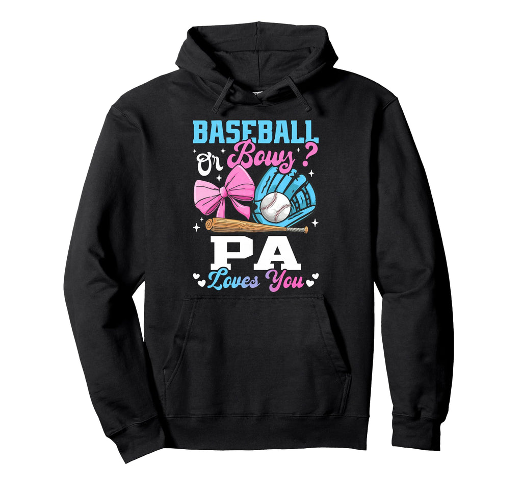 Baseball Or Bows Pa Loves You Funny Hoodie - Graphic Print for Adults - T-Shirt, Sweatshirt, Hoodie