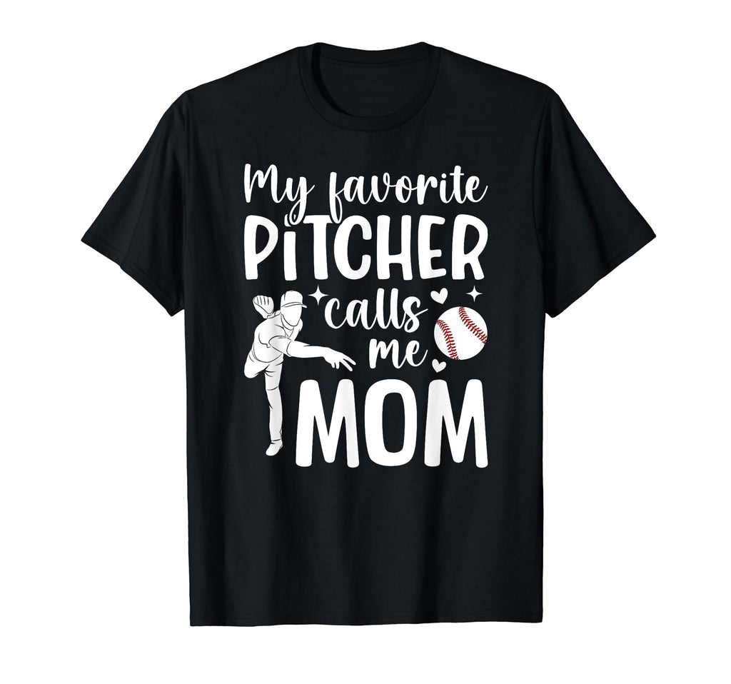 My Favorite Baseball Pitcher Mom T-Shirt - Aesthetic Graphic Men Women - T-Shirt, Sweatshirt, Hoodie