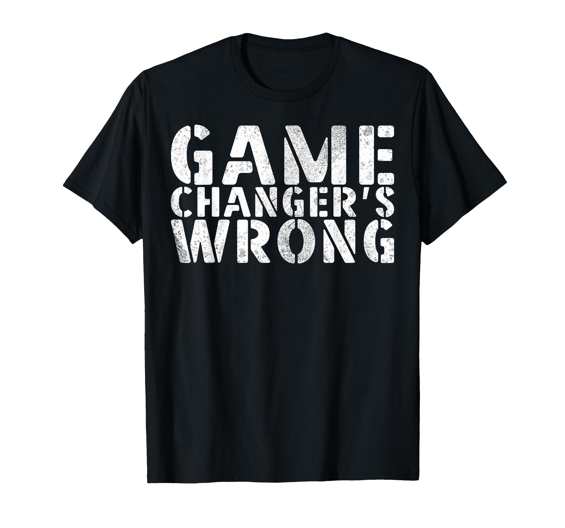 Game Changers Wrong Baseball T-Shirt - Fun Novelty Design for Adults - T-Shirt, Sweatshirt, Hoodie