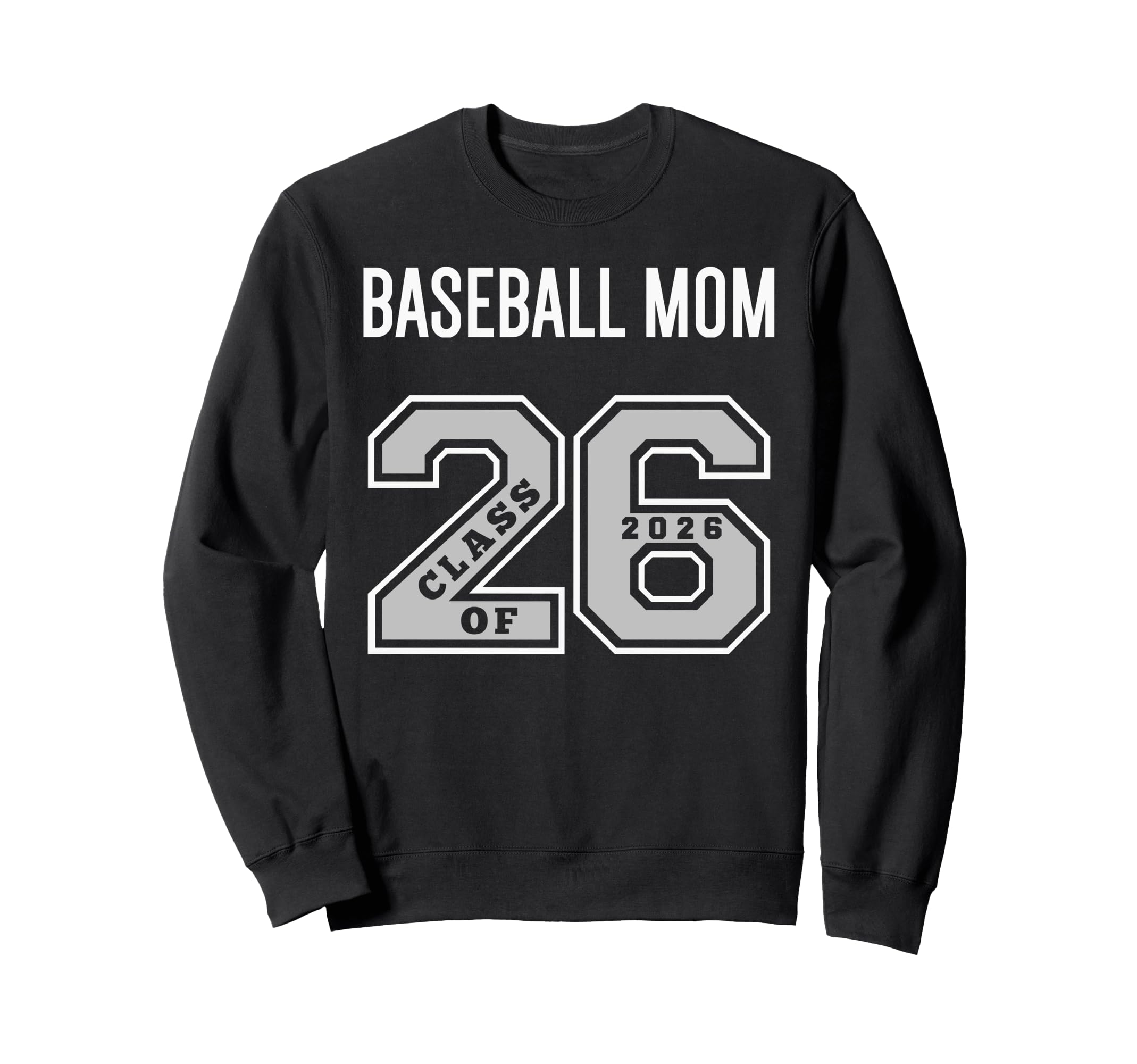 Baseball Mom Class 2026 Baseball Sweatshirt - Minimalist Print for Adults - T-Shirt, Sweatshirt, Hoodie