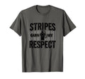 Stripes Pro 70S Stripe Earn My T-Shirt - Minimalist Print Men Women - T-Shirt, Sweatshirt, Hoodie