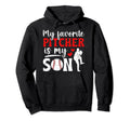 My Favorite Baseball Pitcher Mom Hoodie - Casual Everyday Wear Unisex - T-Shirt, Sweatshirt, Hoodie