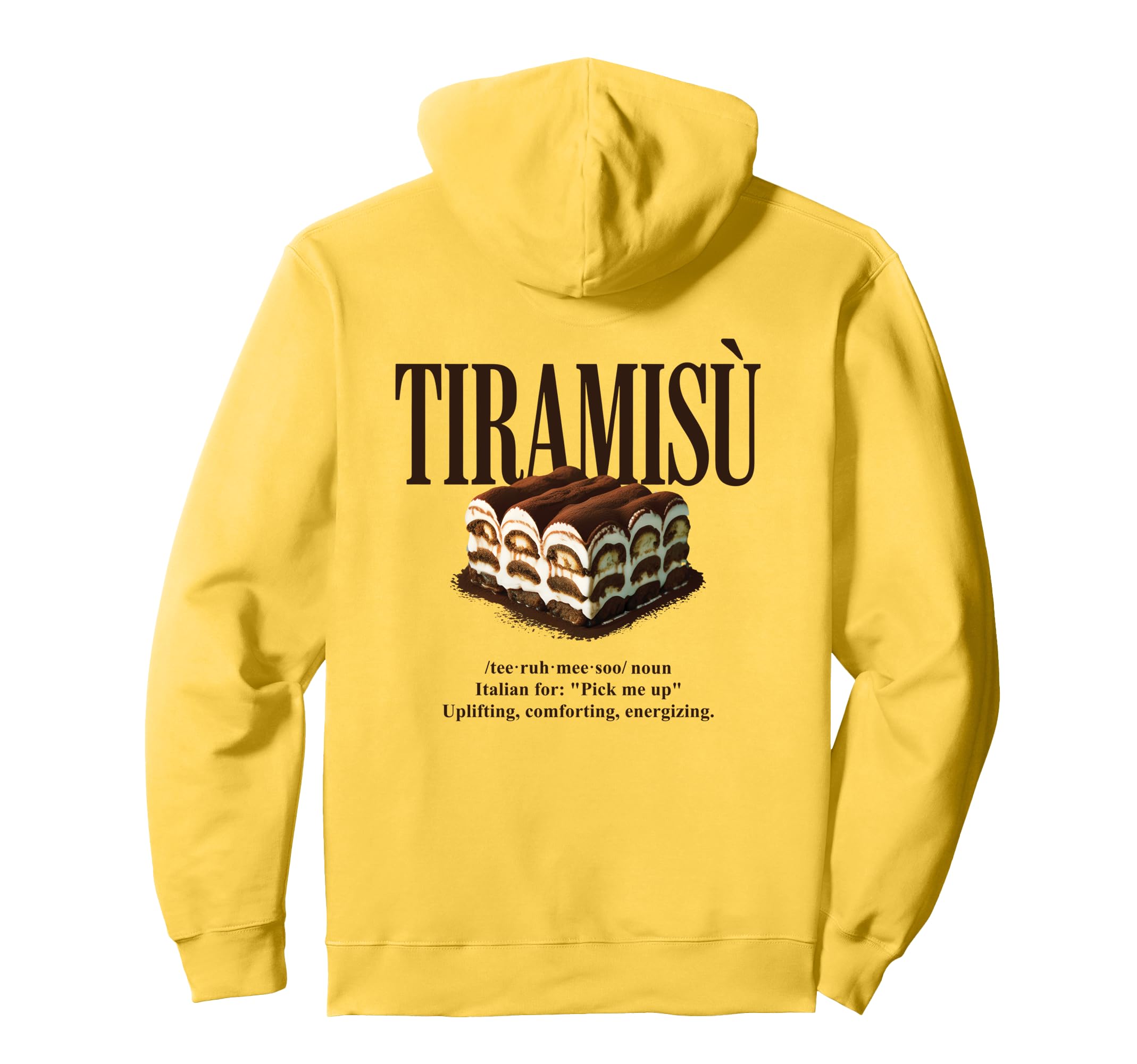 Tiramisu 90S Italian Food Hoodie - Casual Everyday Wear for Adults - T-Shirt, Sweatshirt, Hoodie
