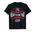 My Heart Is That Field Baseball Mothers T-Shirt - Graphic Print Men Women - T-Shirt, Sweatshirt, Hoodie