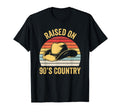 Raised 90S Country Music Cowboy T-Shirt - Streetwear Style for Adults - T-Shirt, Sweatshirt, Hoodie