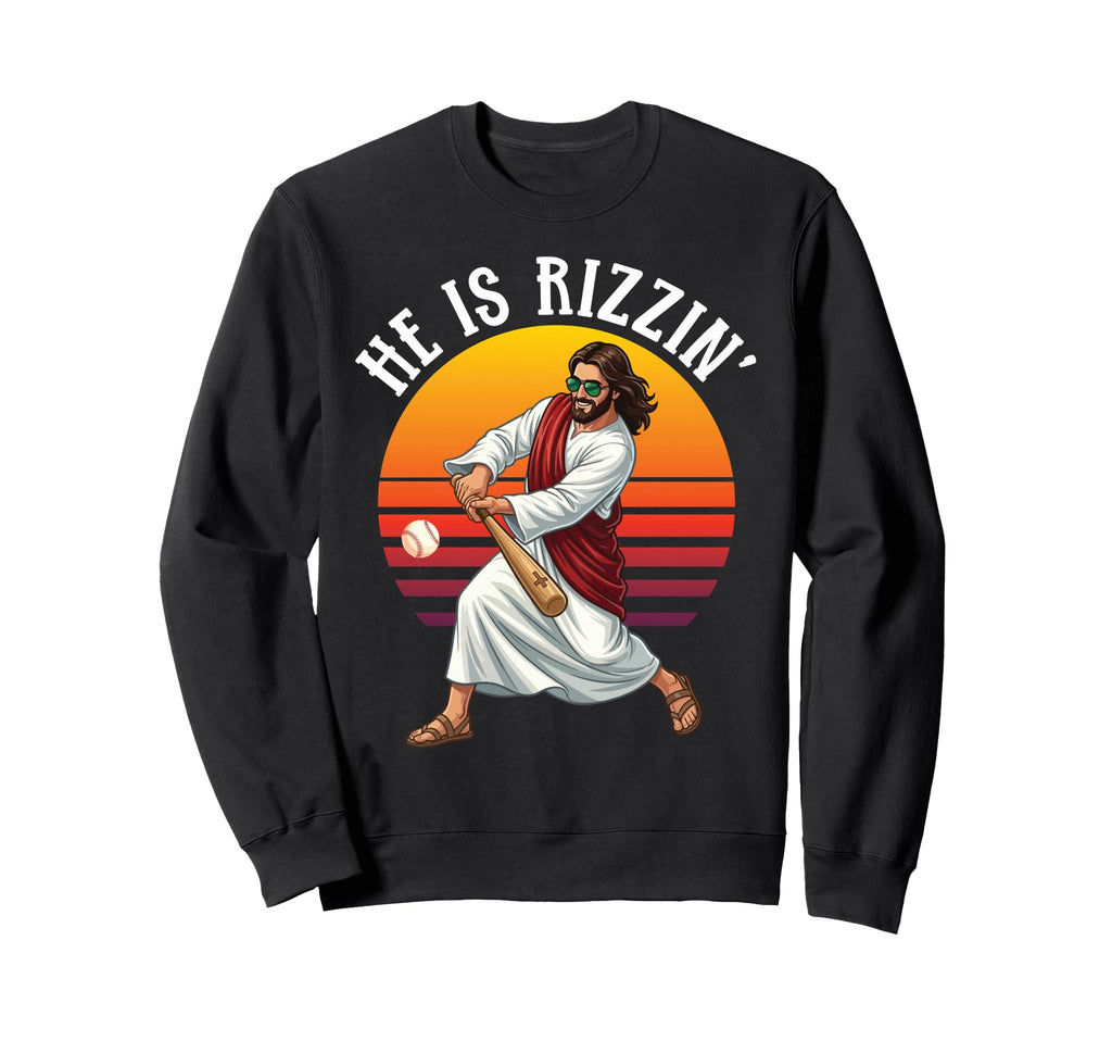He Is Rizzin Baseball Jesus Player Sweatshirt - Unique Graphic Unisex - T-Shirt, Sweatshirt, Hoodie