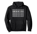 Fumbling Me Is Crazy Y2K Aesthetic Hoodie - Minimalist Print Men Women - T-Shirt, Sweatshirt, Hoodie