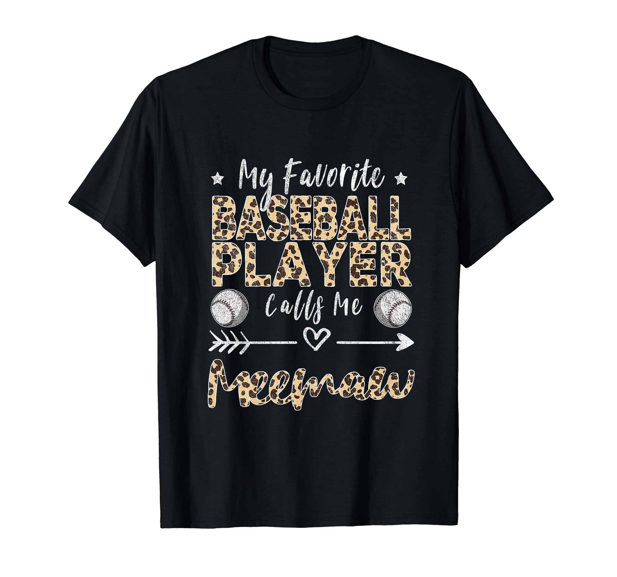 My Favorite Baseball Player Calls Me Meemaw T-Shirt - Graphic Print Unisex - T-Shirt, Sweatshirt, Hoodie