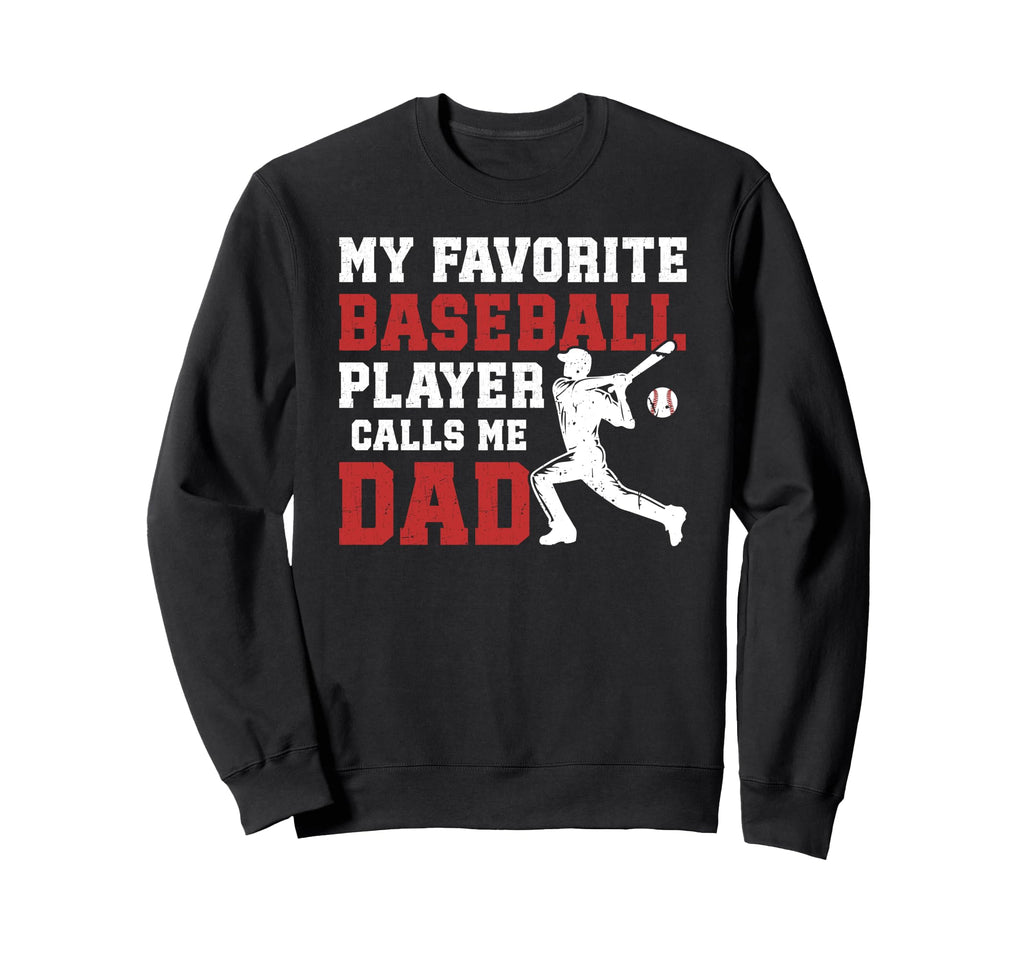 Proud Baseball Dad Baseball Player Dad Sweatshirt - Trendy Graphic Unisex - T-Shirt, Sweatshirt, Hoodie