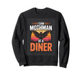 I Saw Mothman Diner Cryptid Urban Sweatshirt - Streetwear Style Unisex - T-Shirt, Sweatshirt, Hoodie