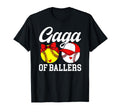 Gaga Ballers Baseball Softball Gaga T-Shirt - Fun Novelty Design Men Women - T-Shirt, Sweatshirt, Hoodie