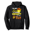 Im Not Just His Grumpy Im His Number Hoodie - Fun Novelty Design Unisex - T-Shirt, Sweatshirt, Hoodie