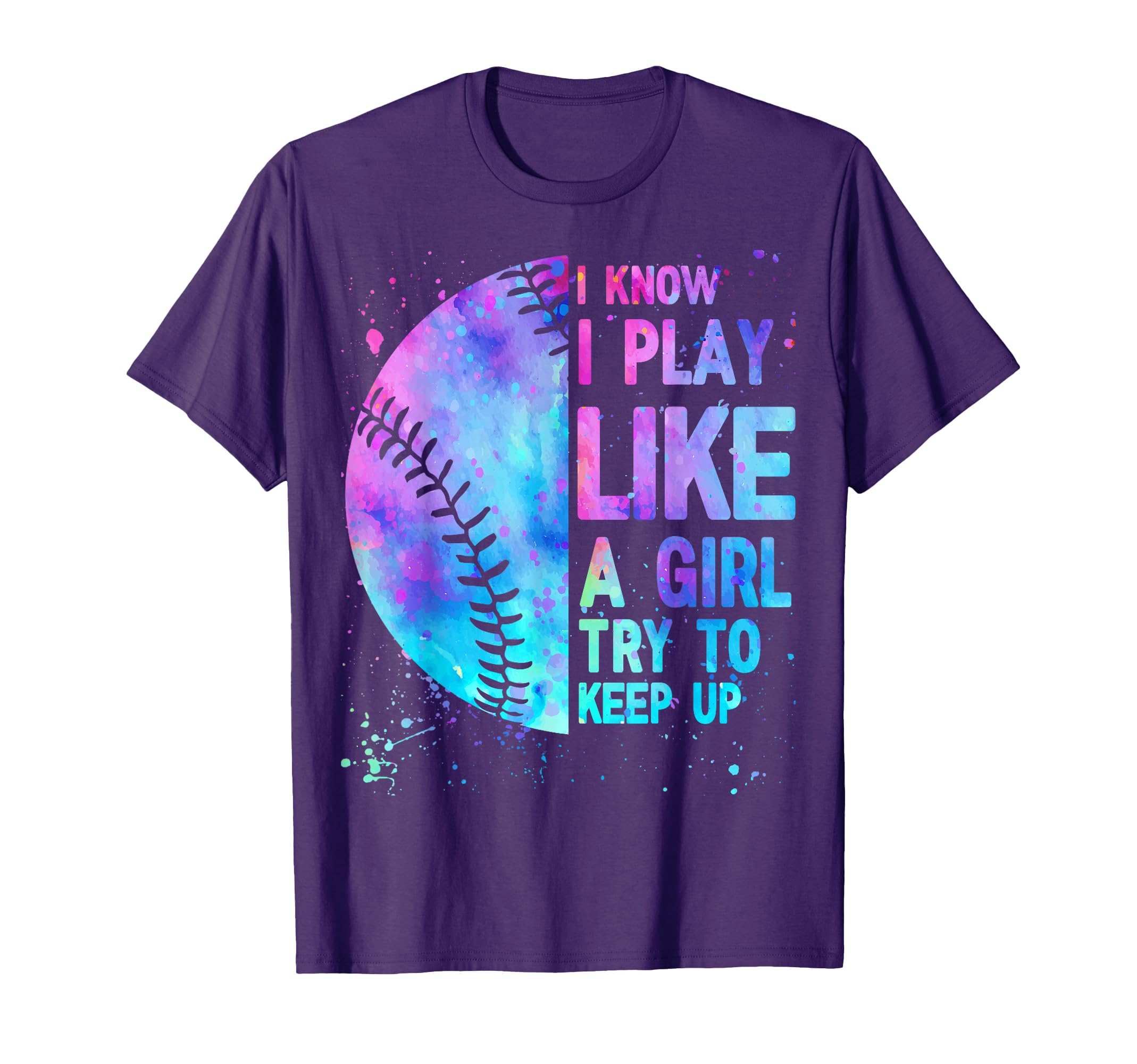 Funny Softball I Know I Play Like Mom T-Shirt - Graphic Print for Adults - T-Shirt, Sweatshirt, Hoodie