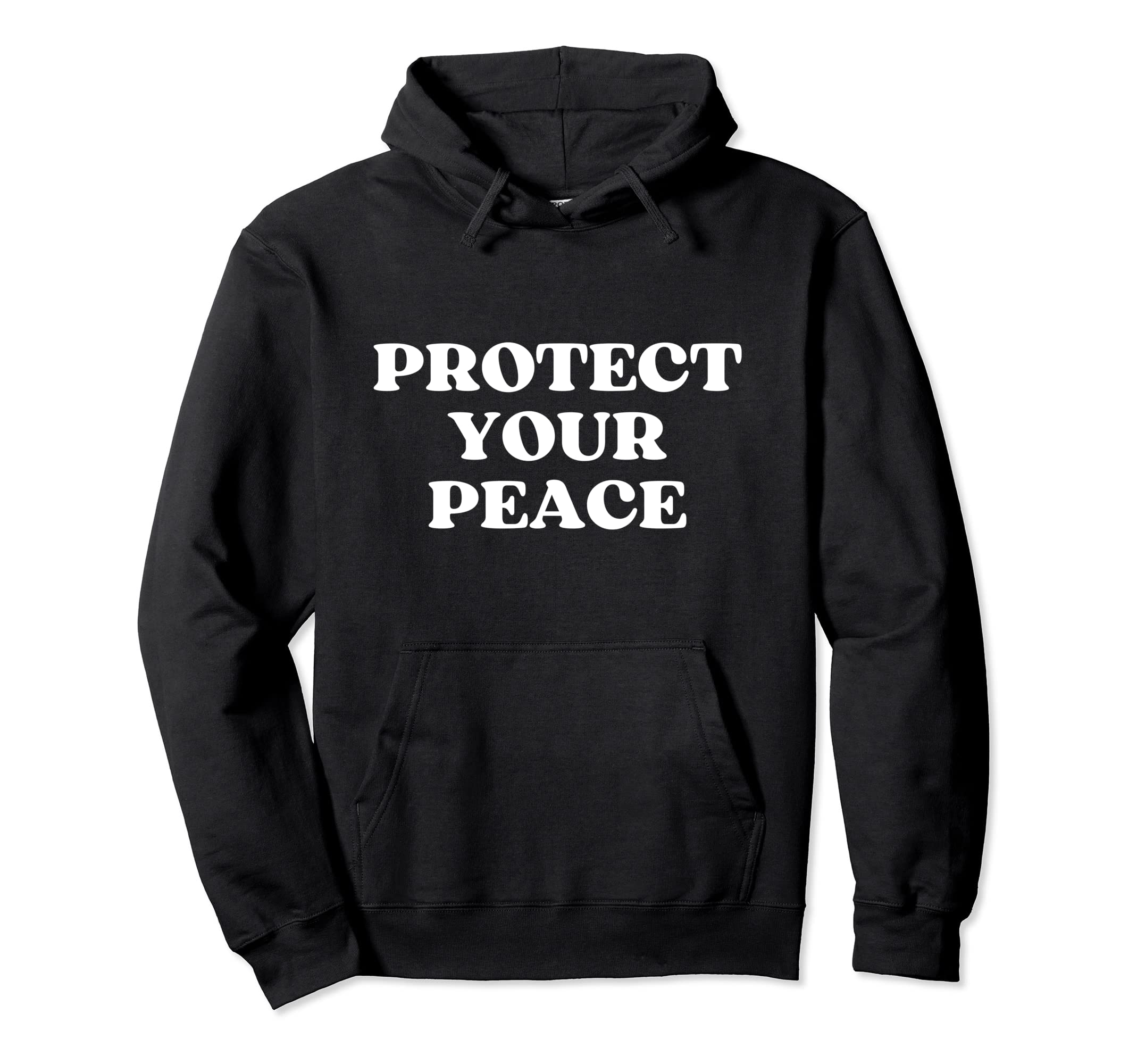 Protect Your Peace Y2K Aesthetic Hoodie - Casual Everyday Wear Unisex - T-Shirt, Sweatshirt, Hoodie