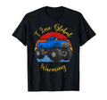 I Love Global Warming Monster Truck T-Shirt - Fun Novelty Design Unisex - T-Shirt, Sweatshirt, Hoodie