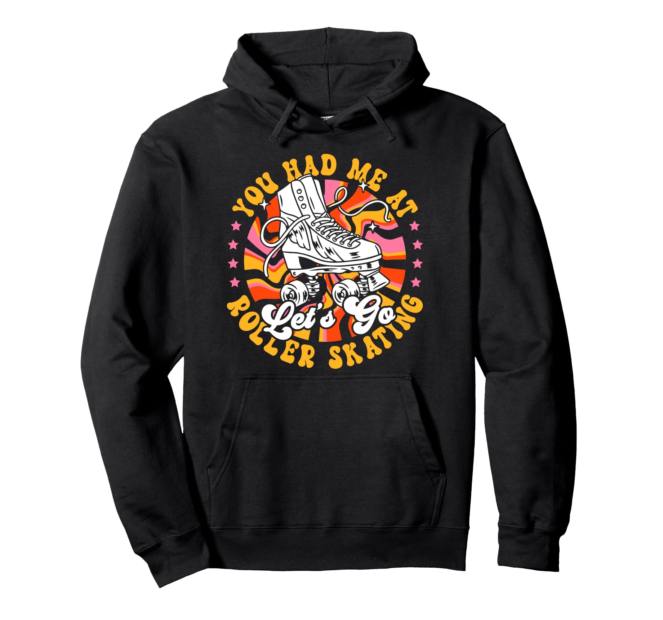 Roller Skating Skate 1970S You Had Me Hoodie - Trendy Graphic Men Women - T-Shirt, Sweatshirt, Hoodie