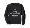 Eat Sleep Fo Shizzle Repeat Funny Sweatshirt - Trendy Graphic Unisex - T-Shirt, Sweatshirt, Hoodie