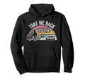 Take Me Back To 80S Hoodie - Unique Graphic Unisex - T-Shirt, Sweatshirt, Hoodie