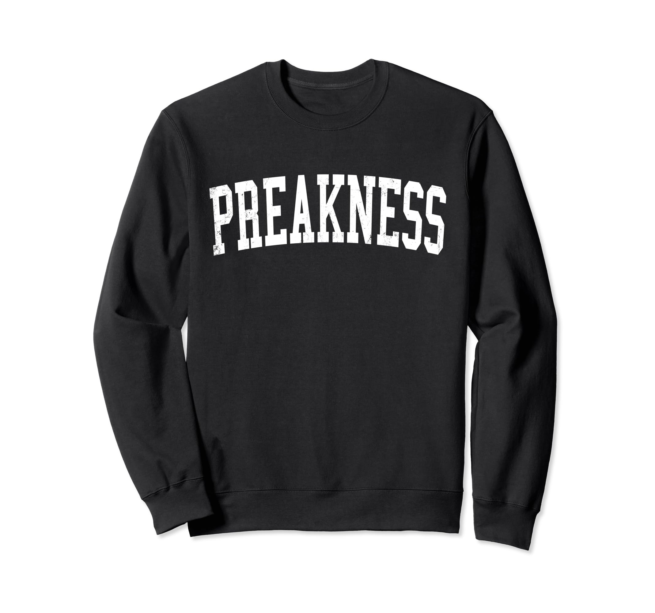 Preakness Nj Distressed White Sweatshirt - Streetwear Style Men Women - T-Shirt, Sweatshirt, Hoodie