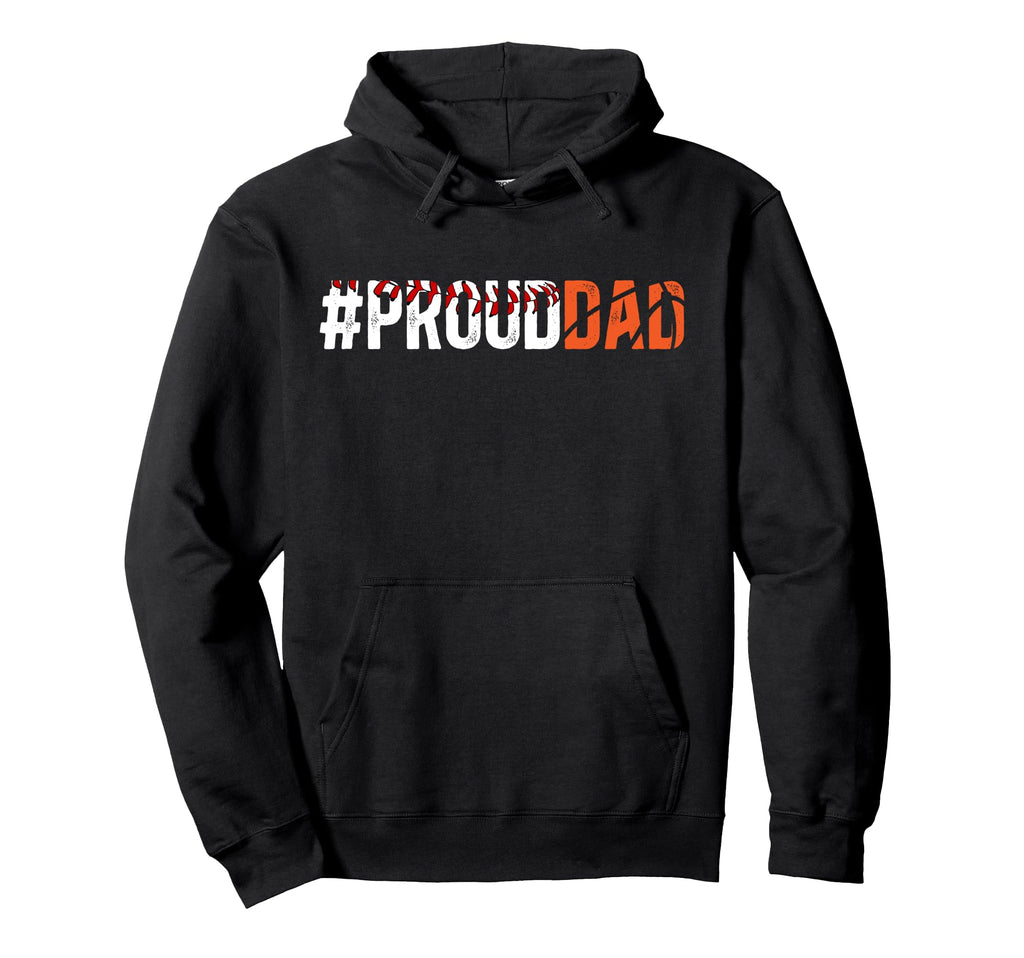 Proud Dad Baseball Basketball Dad Ballers Hoodie - Custom Art Print Unisex - T-Shirt, Sweatshirt, Hoodie