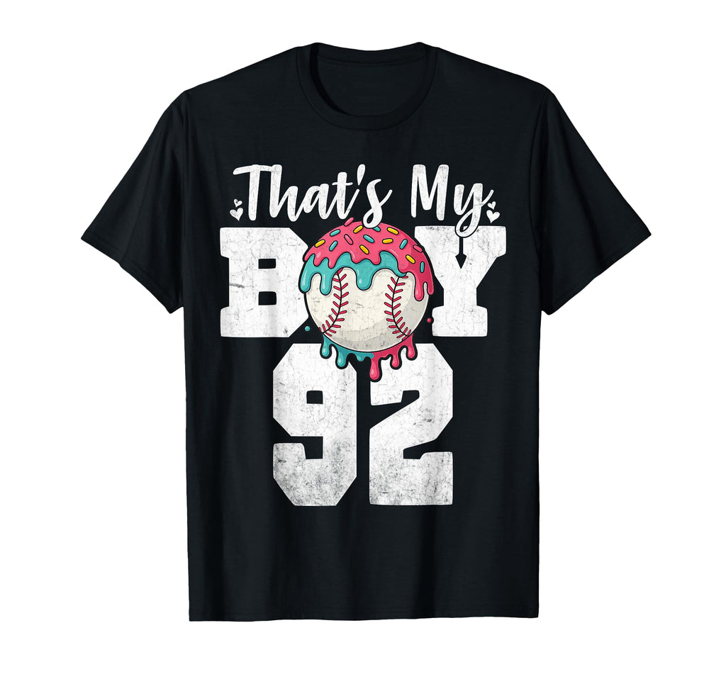 Thats My Baseball 92 Number Mom Dad 92 T-Shirt - Graphic Print Unisex - T-Shirt, Sweatshirt, Hoodie