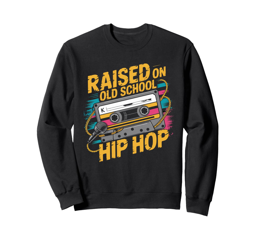 Raised Old School Hip Hop Cassette Sweatshirt - Trendy Graphic Men Women - T-Shirt, Sweatshirt, Hoodie