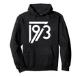 1973 Birthday Grunge Alternative Hoodie - Minimalist Print Men Women - T-Shirt, Sweatshirt, Hoodie
