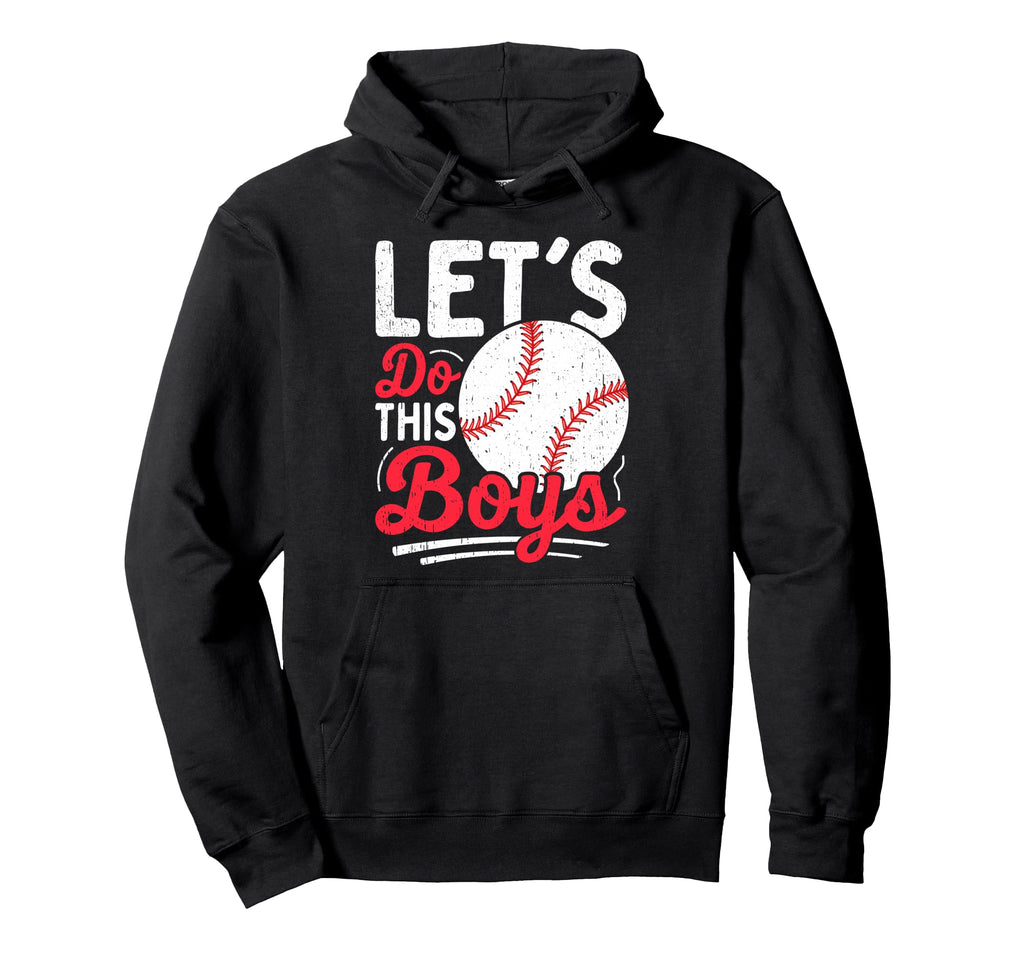 Lets Do This Baseball Team Sport Gift Sweatshirt - Unique Graphic Men Women - T-Shirt, Sweatshirt, Hoodie