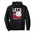Lets Do This Baseball Team Sport Gift Sweatshirt - Unique Graphic Men Women - T-Shirt, Sweatshirt, Hoodie