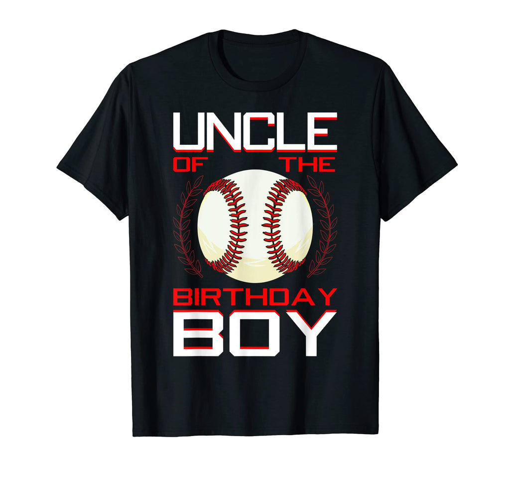 Uncle Birthday Baseball Theme Bday Party T-Shirt - Novelty Apparel Unisex - T-Shirt, Sweatshirt, Hoodie
