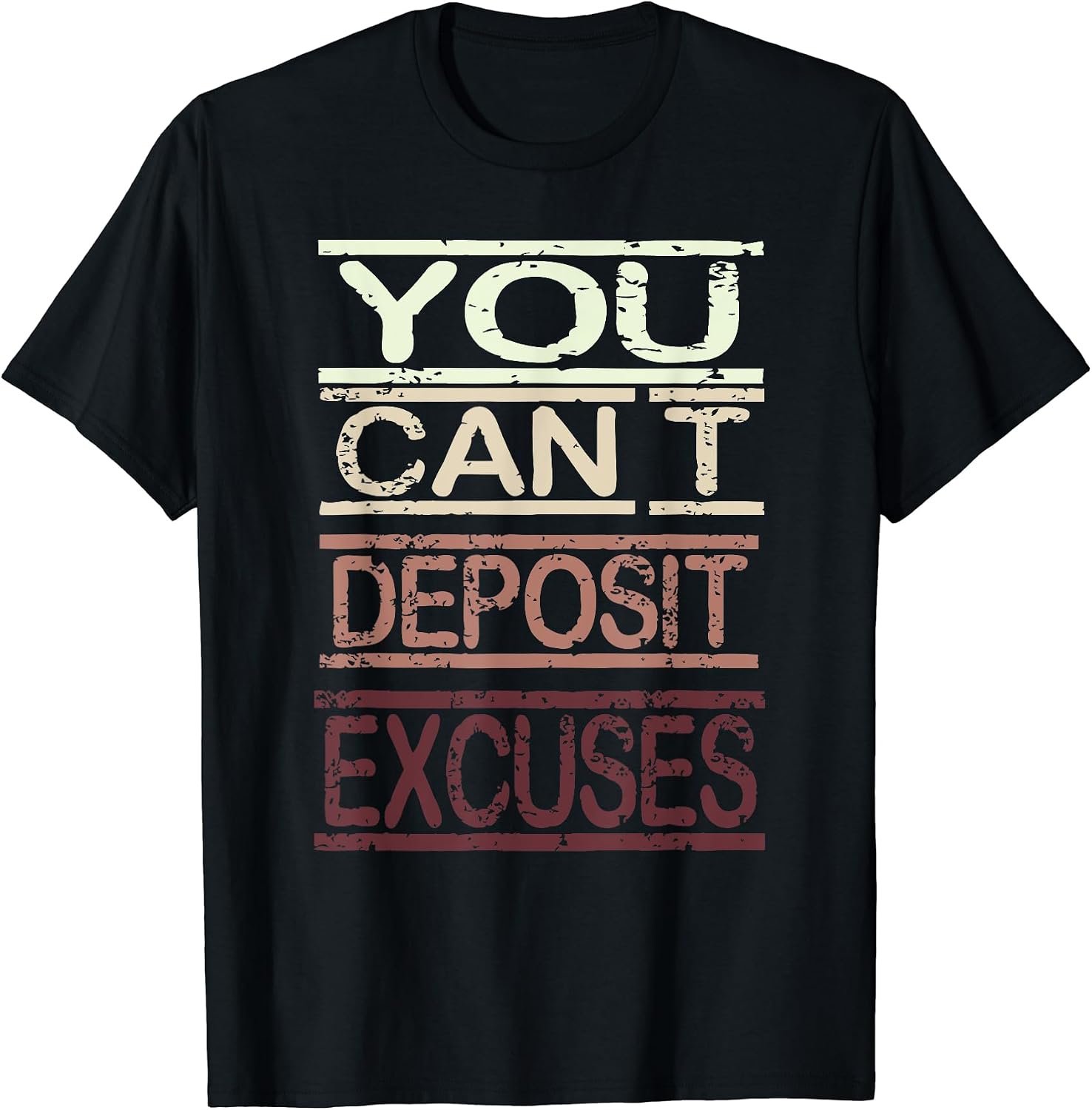 You Can't Deposit Excuses Grind Hard Merch - Adult & Kids T-Shirts, Sweatshirts & Hoodies apparel design preview 1