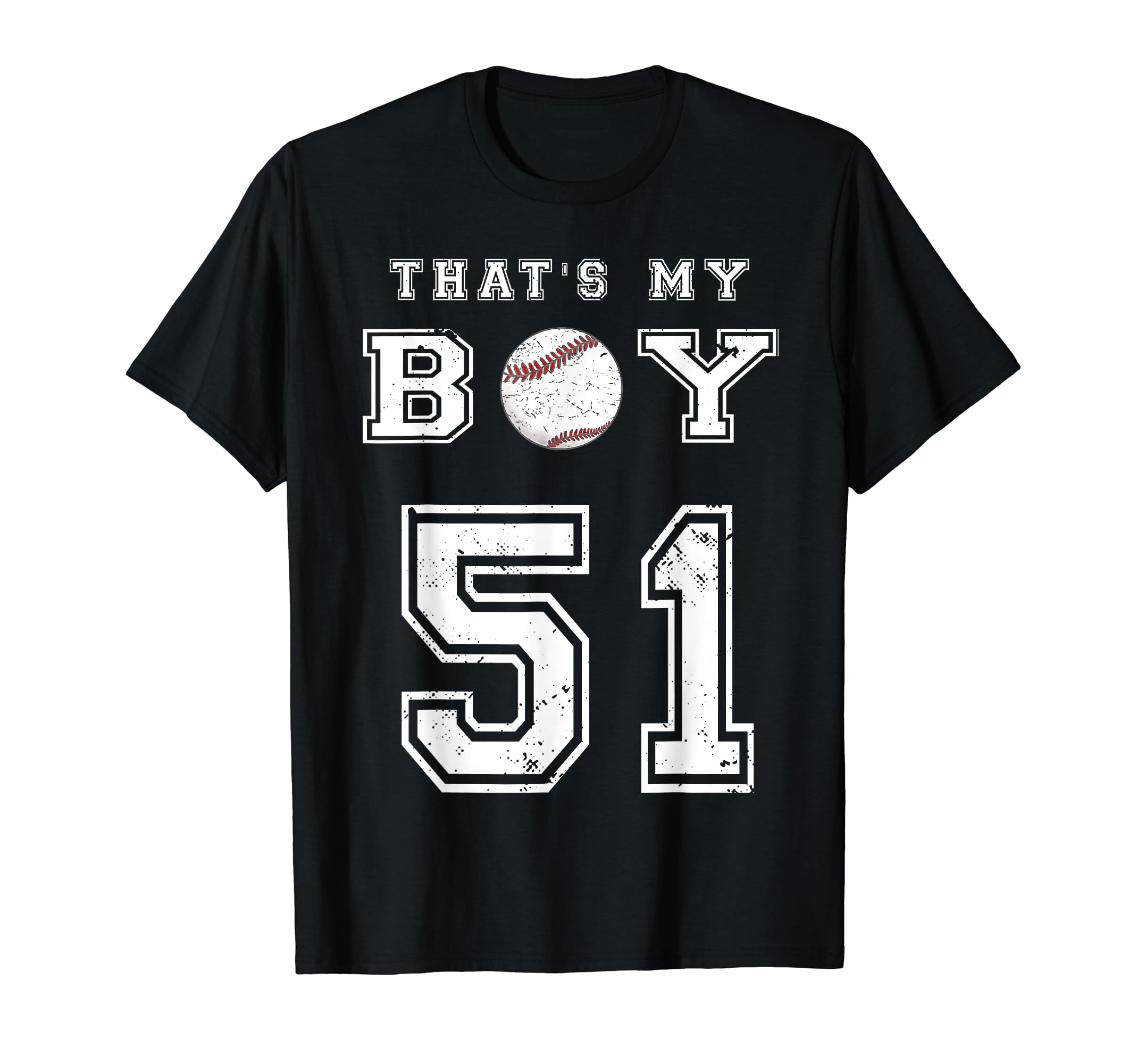 Thats My Baseball 51 Jersey Number T-Shirt - Streetwear Style for Adults - T-Shirt, Sweatshirt, Hoodie