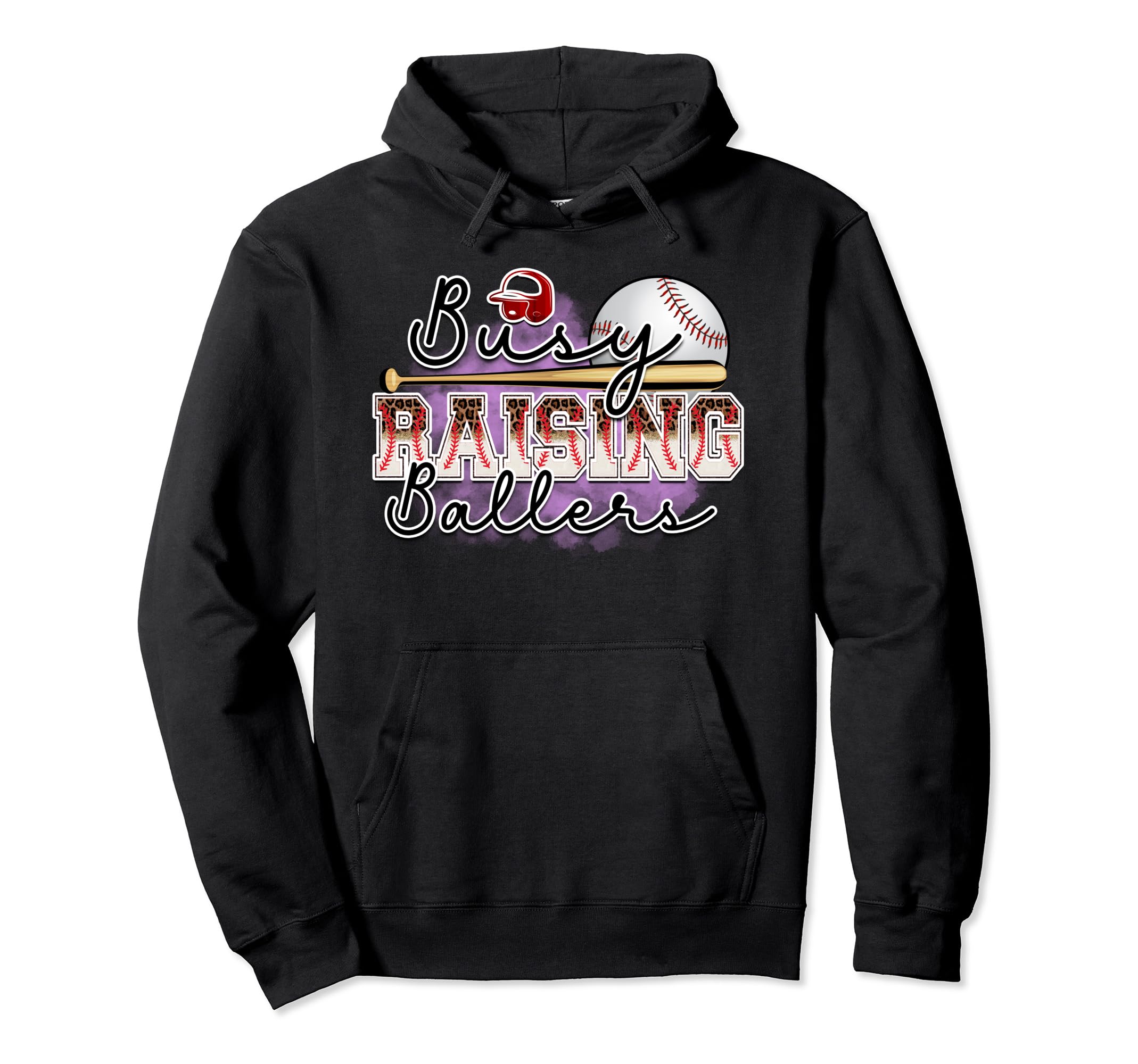 Busy Raising Ballers Is Baseball Mom Is Hoodie - Unique Graphic Unisex - T-Shirt, Sweatshirt, Hoodie