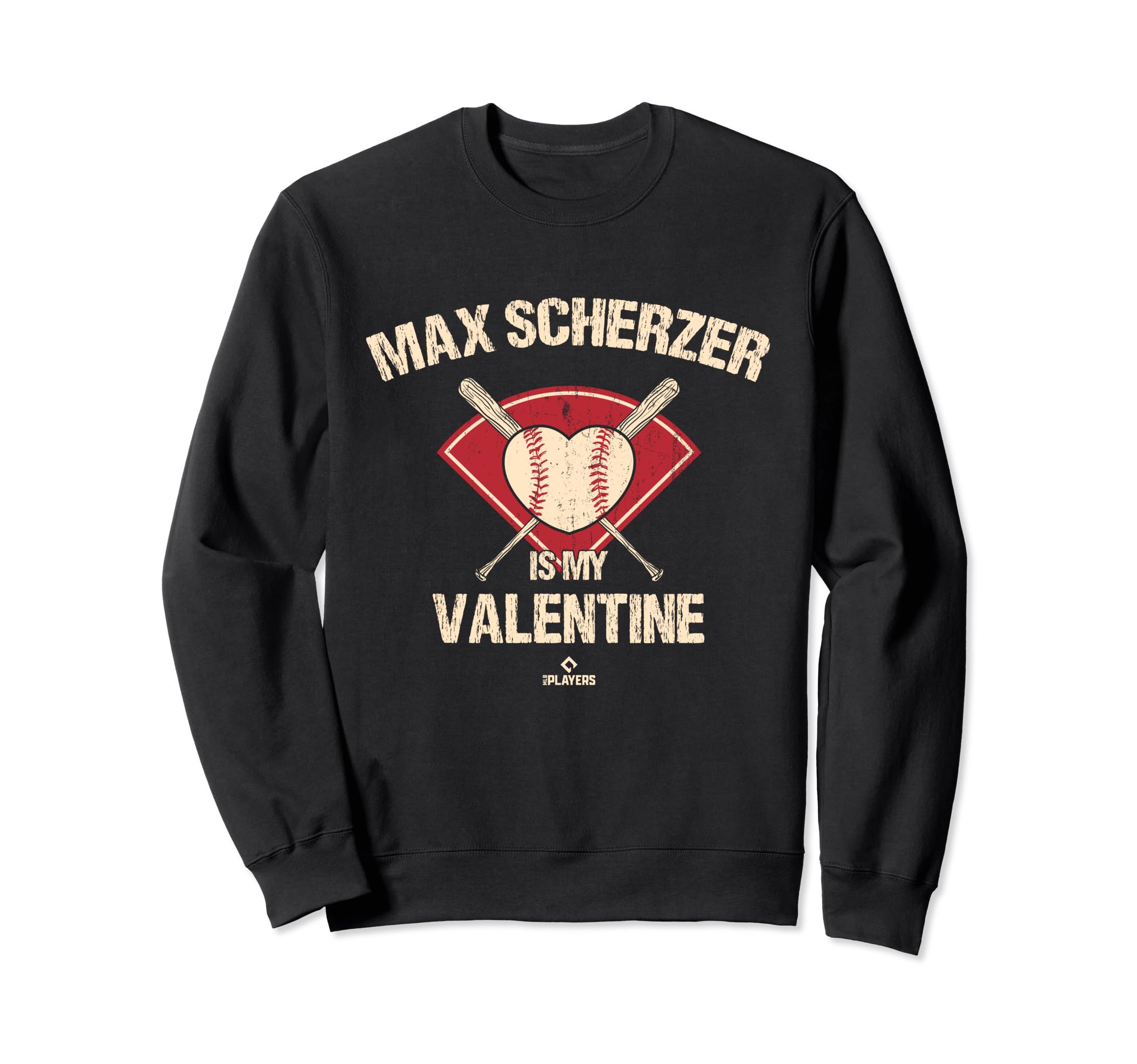 Max Scherzer Is My Valentine New Sweatshirt - Novelty Apparel Men Women - T-Shirt, Sweatshirt, Hoodie