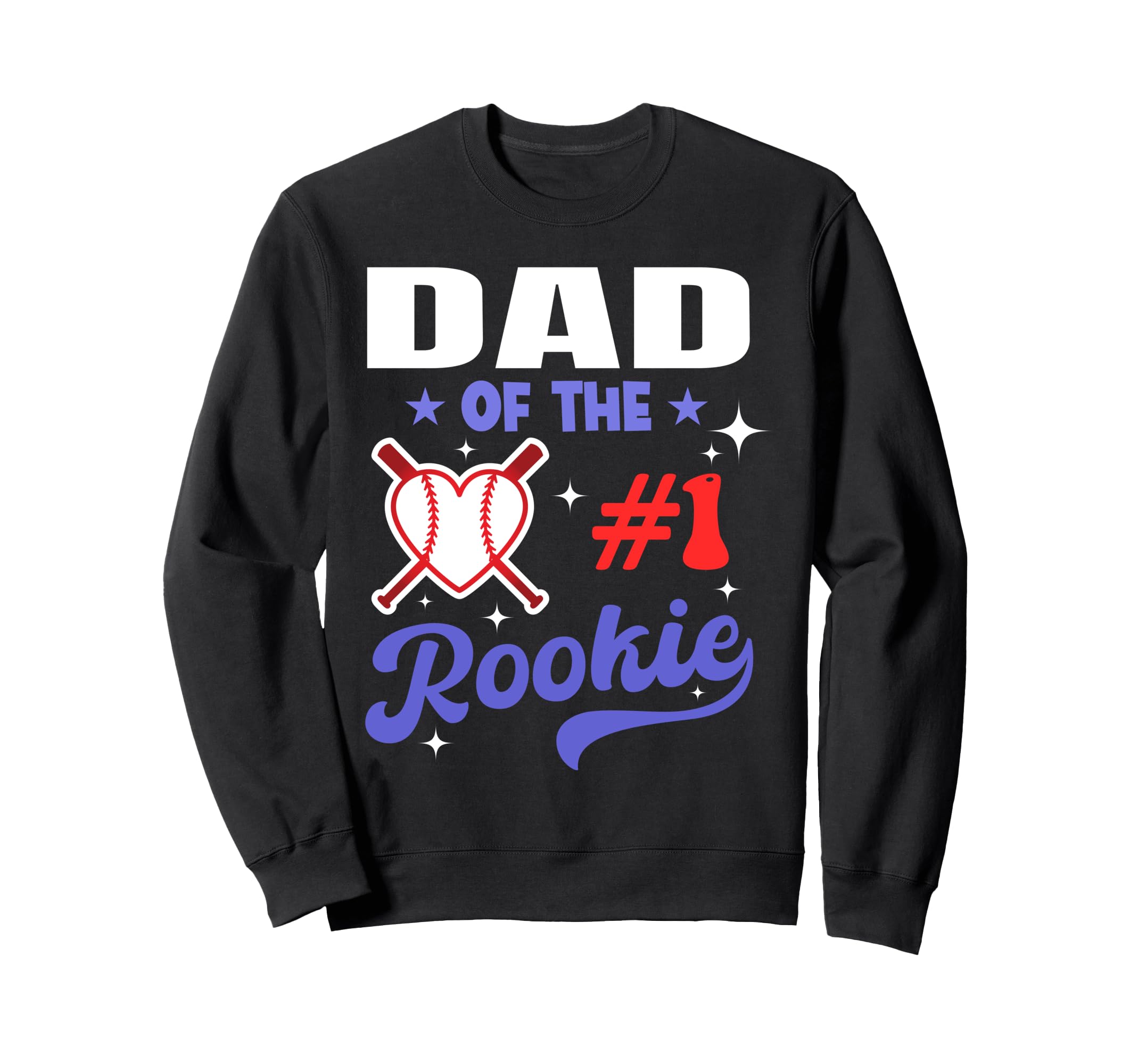 Dad Rookie 1St Baseball Birthday Sweatshirt - Trendy Graphic for Adults - T-Shirt, Sweatshirt, Hoodie