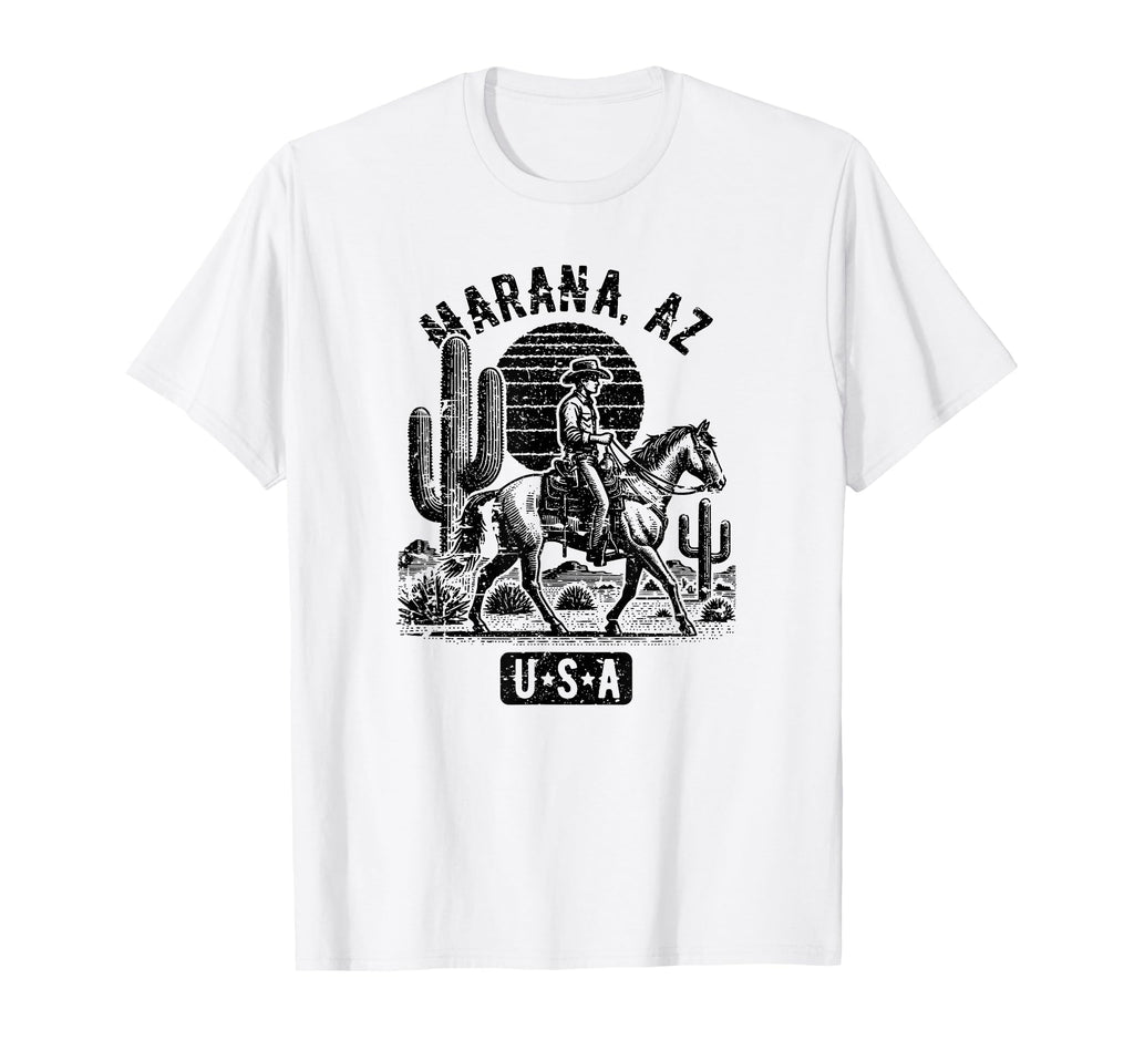 Marana Arizona Usa Cowboy Horse T-Shirt - Trendy Graphic Unisex - T-Shirt, Sweatshirt, Hoodie