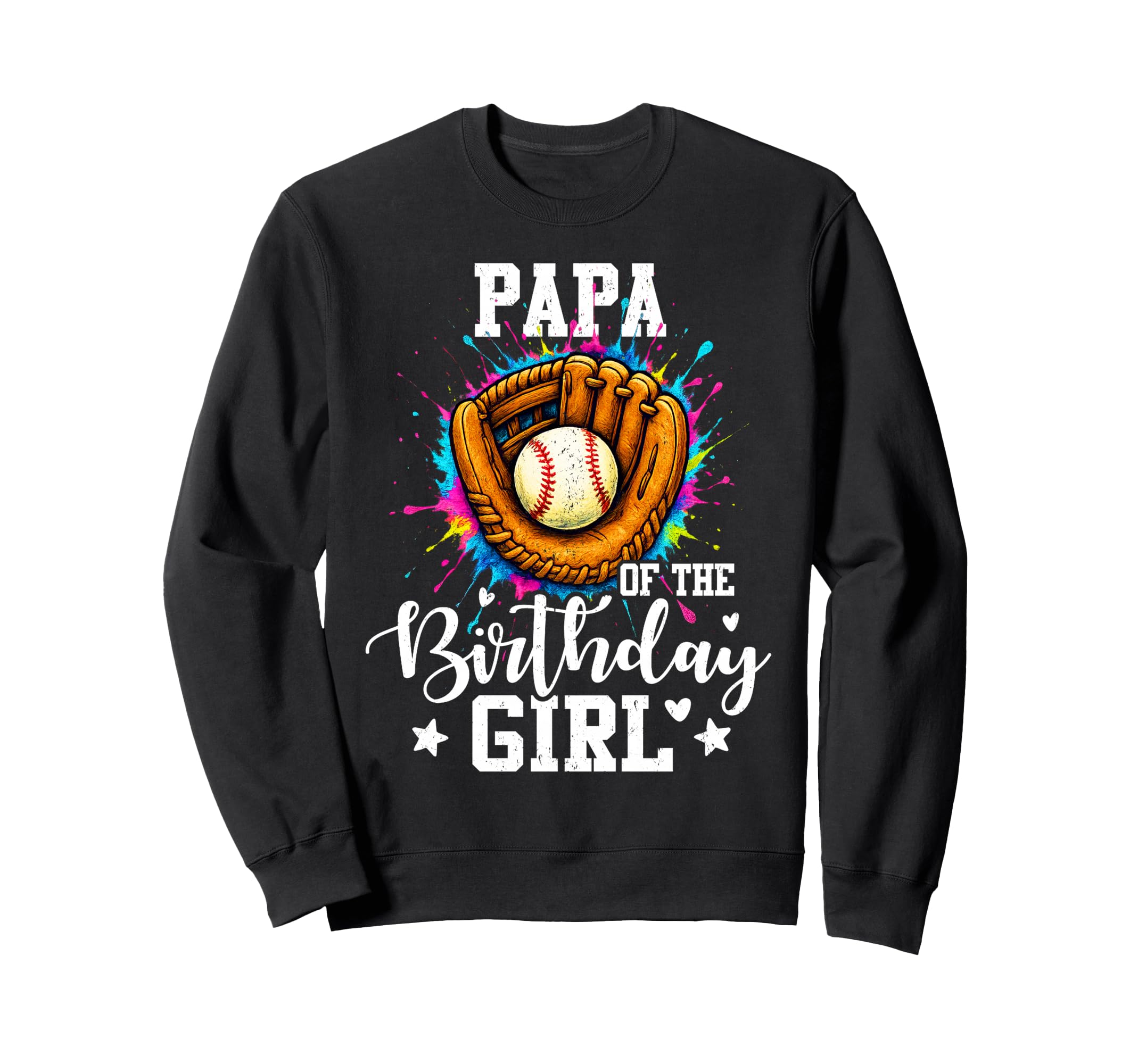 Papa Birthday Baseball Colorful Sweatshirt - Novelty Apparel for Adults - T-Shirt, Sweatshirt, Hoodie