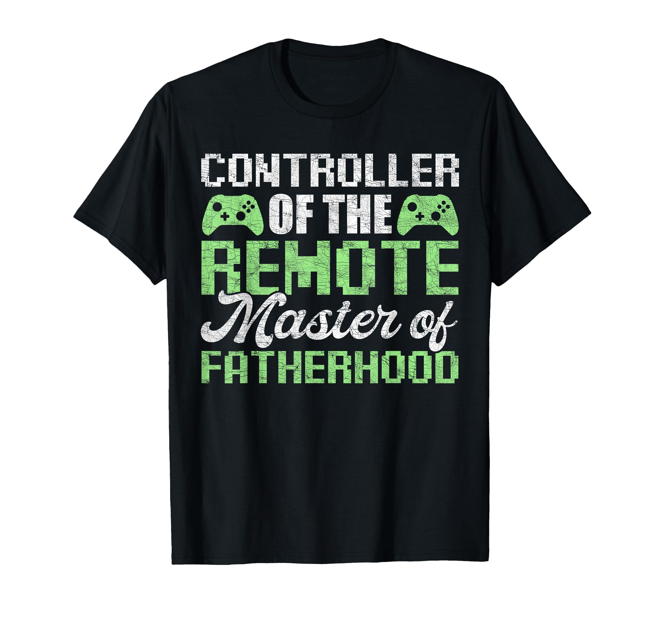 Gamer Dad Fathers Day Remote Controller T-Shirt - Aesthetic Graphic Unisex - T-Shirt, Sweatshirt, Hoodie