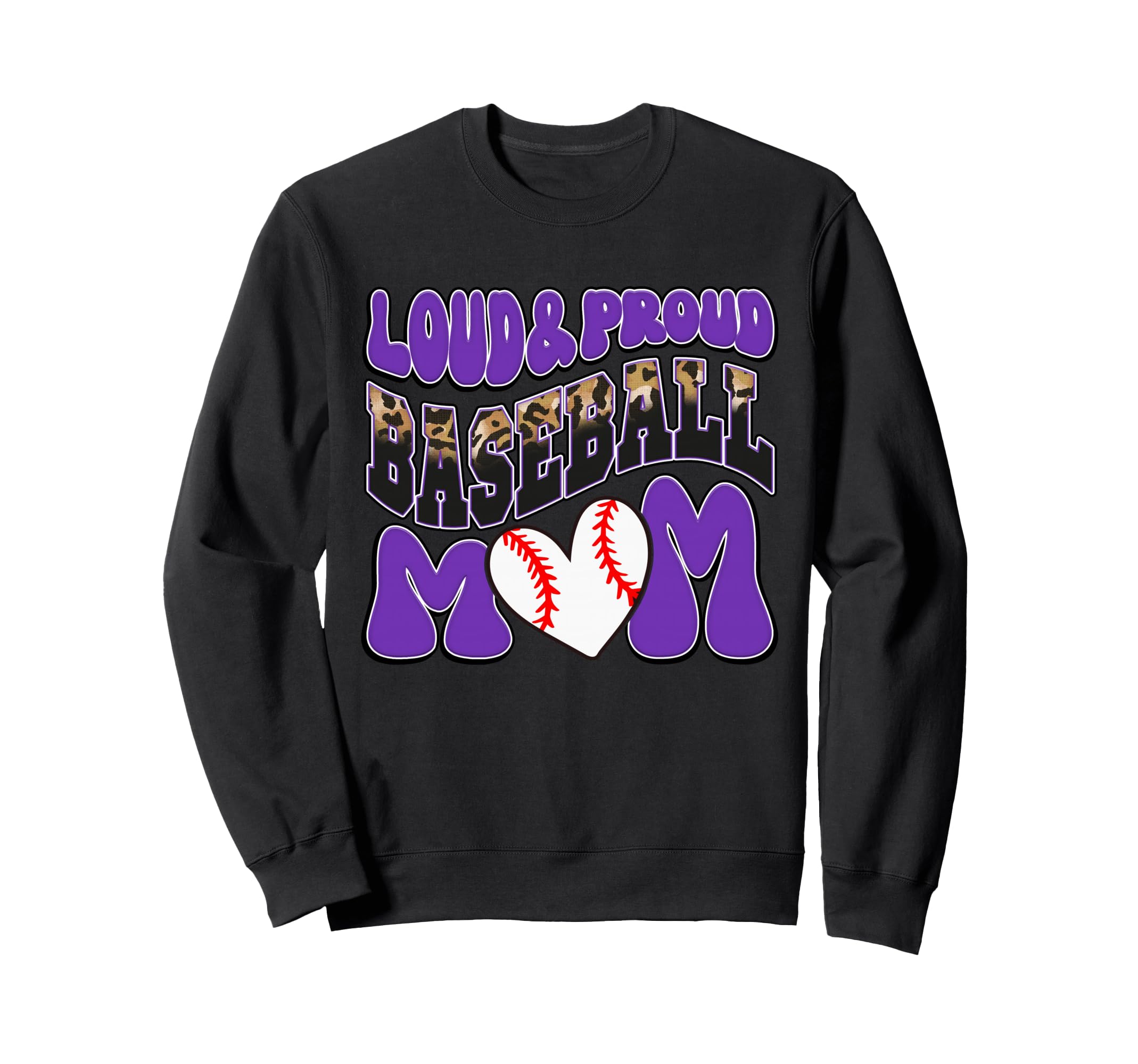 Loud Proud Baseball Mom Purple Team Sweatshirt - Fun Novelty Design Unisex - T-Shirt, Sweatshirt, Hoodie