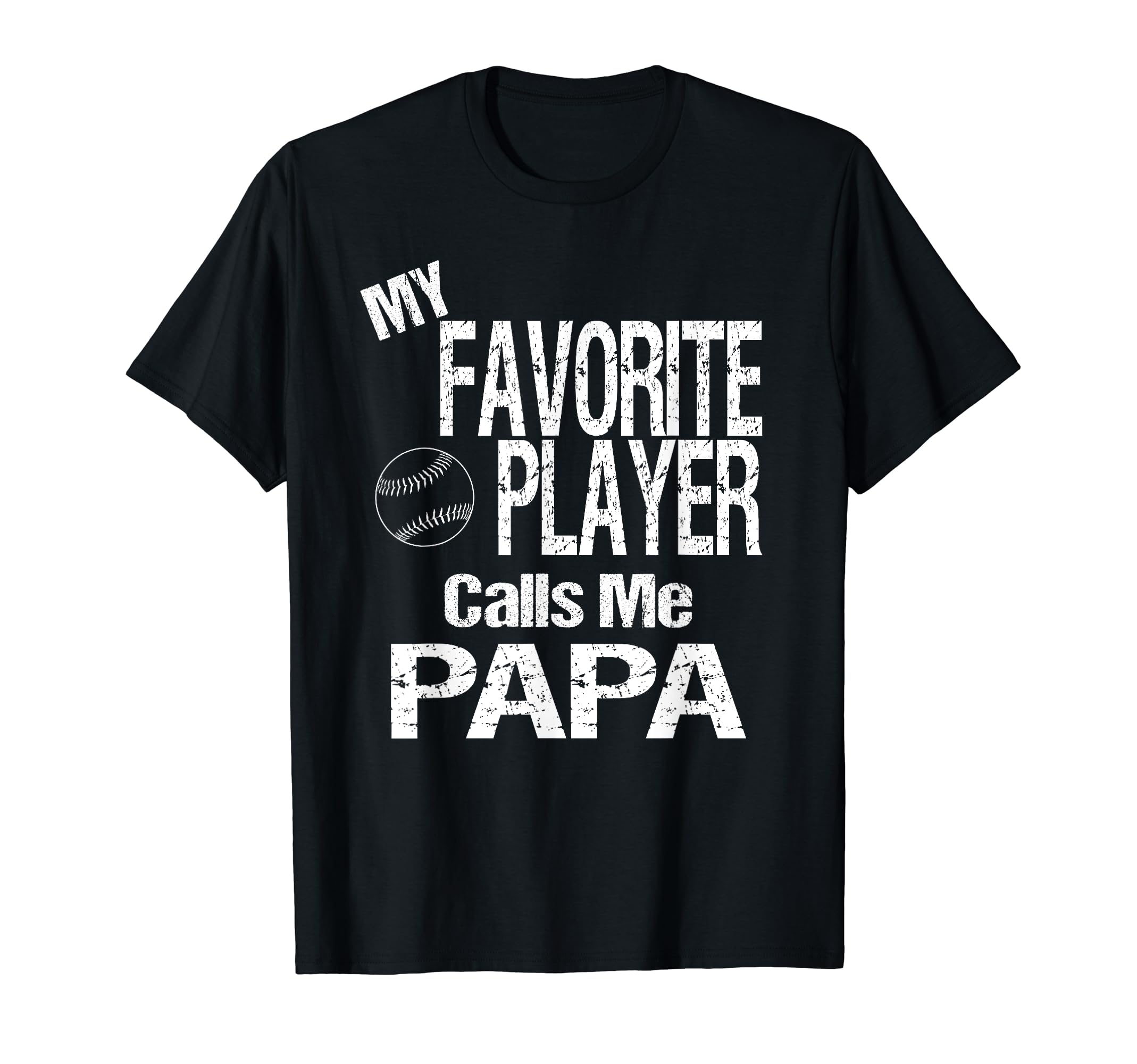 My Favorite Player Calls Me Papa T-Shirt - Minimalist Print Unisex - T-Shirt, Sweatshirt, Hoodie