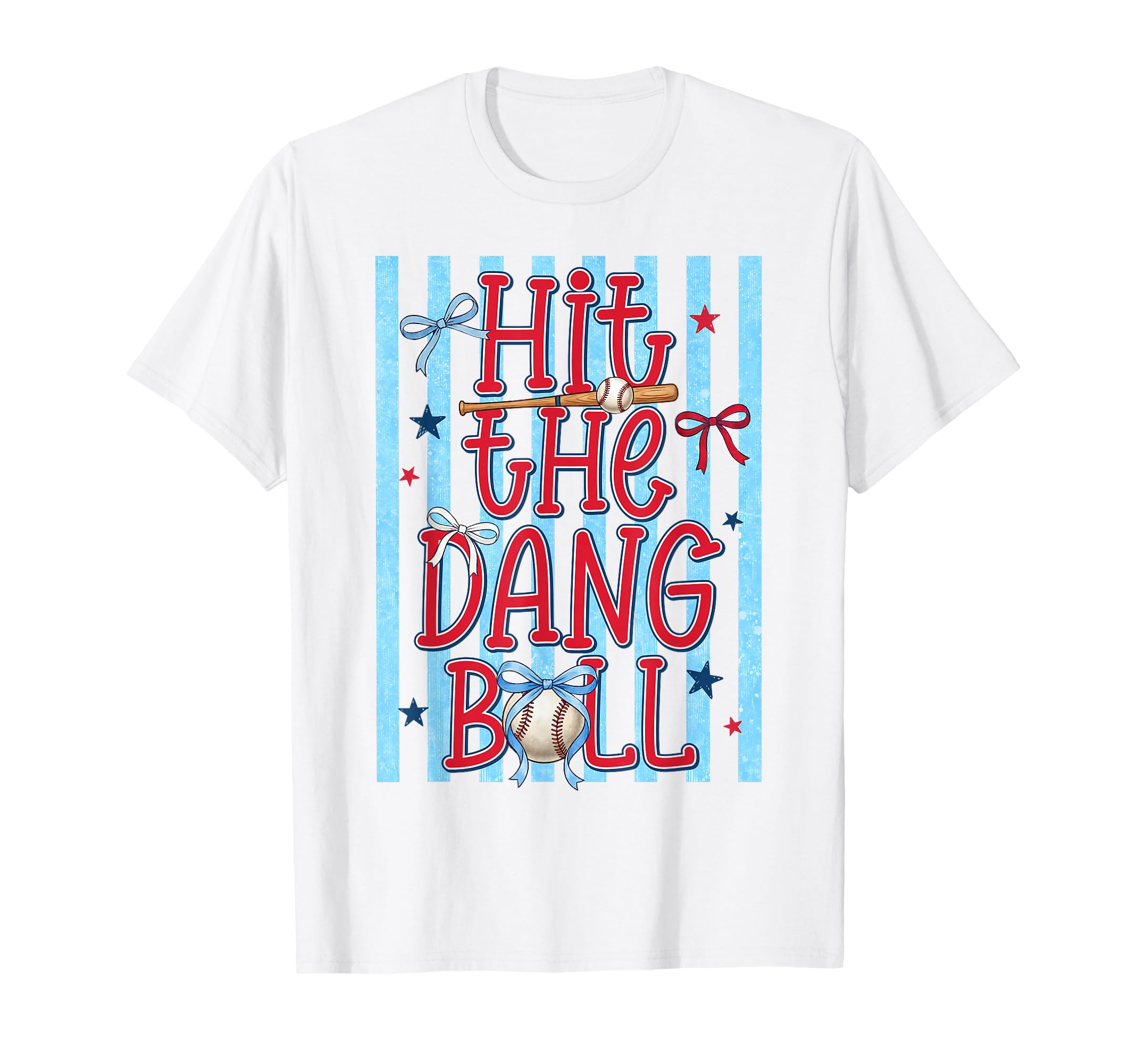 Hit Dang Ball Funny Baseball Game T-Shirt - Fun Novelty Design Men Women - T-Shirt, Sweatshirt, Hoodie