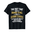 Theres Highway To Hell And Stairway T-Shirt - Minimalist Print for Adults - T-Shirt, Sweatshirt, Hoodie
